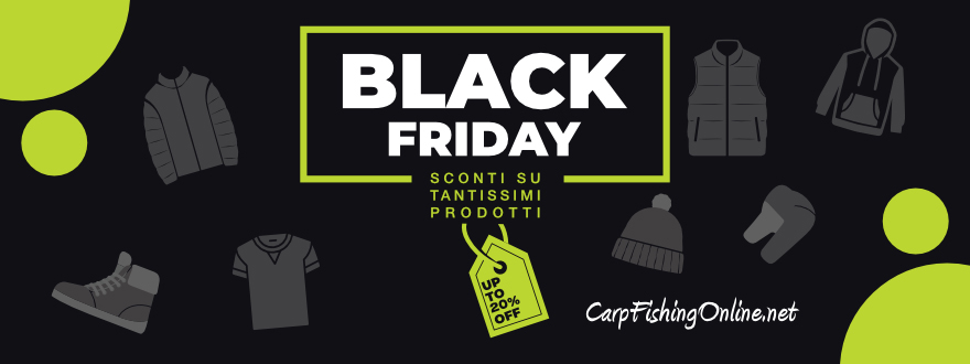 È iniziato il Black Friday di Carpfishingonline: offerte imperdibili fino all’1 dicembre!